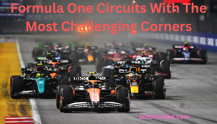 Top 10 Formula One Circuits with the Most Challenging Corners